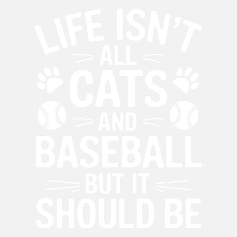 Baseball Saying Cats Funny Baseball Gift