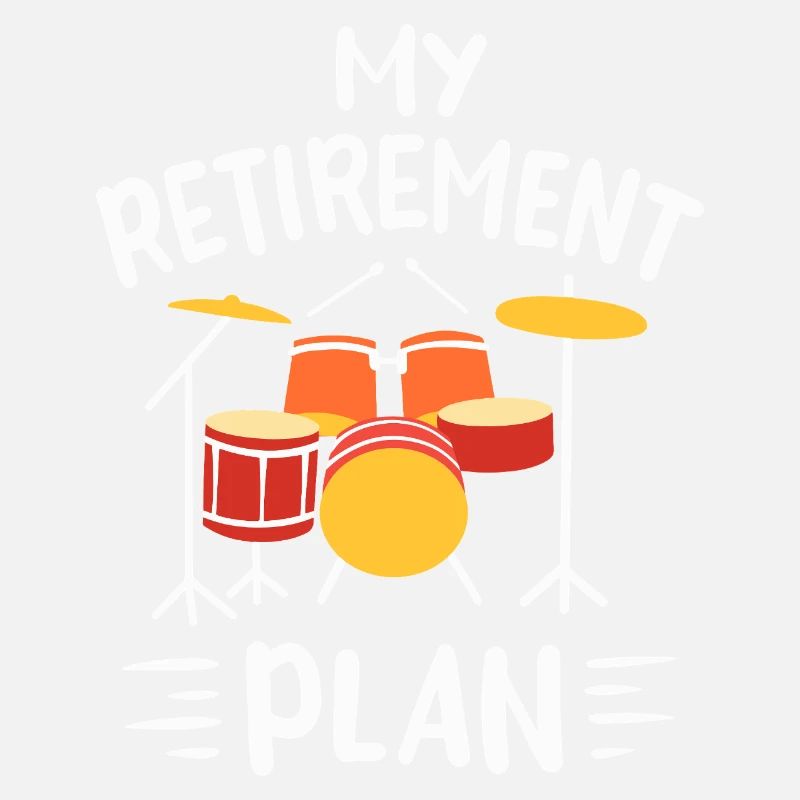 Mon plan de retraite Batteur drôle Conception de batterie