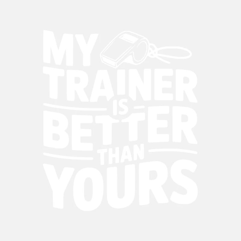 My Trainer is Better Than Yours