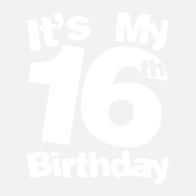 C’est mon 16e anniversaire