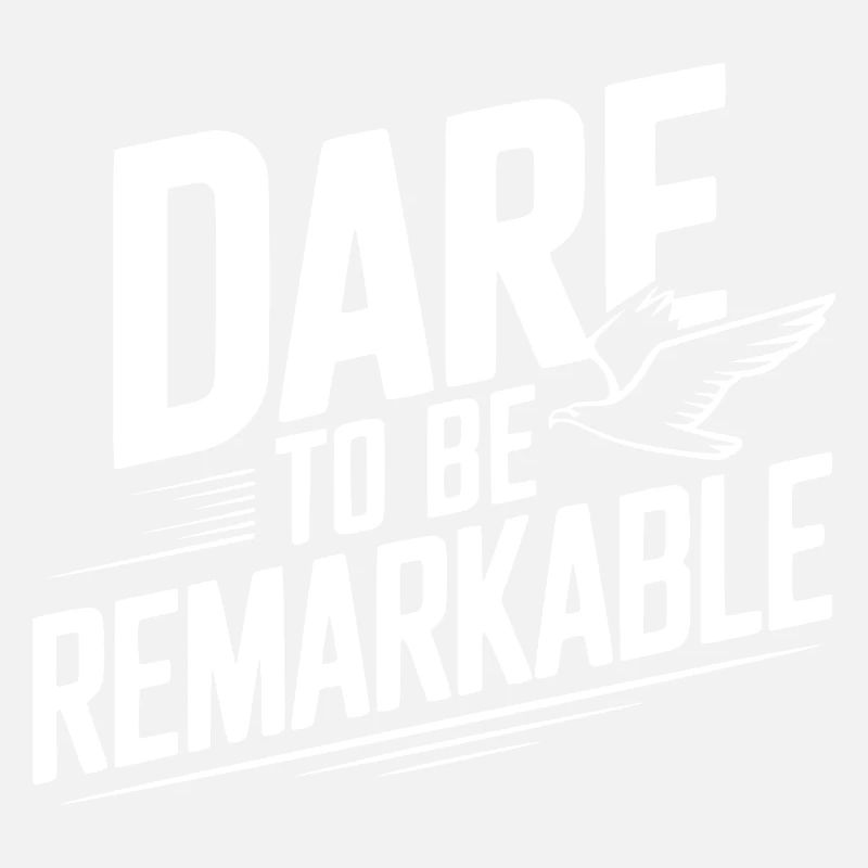 Oser être remarquable