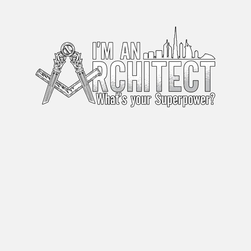 I'm An Architect Architects Job Architecture