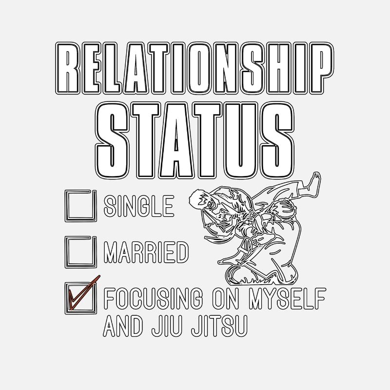 Jiu Jitsu Relationship Status Combat Fight Fighter