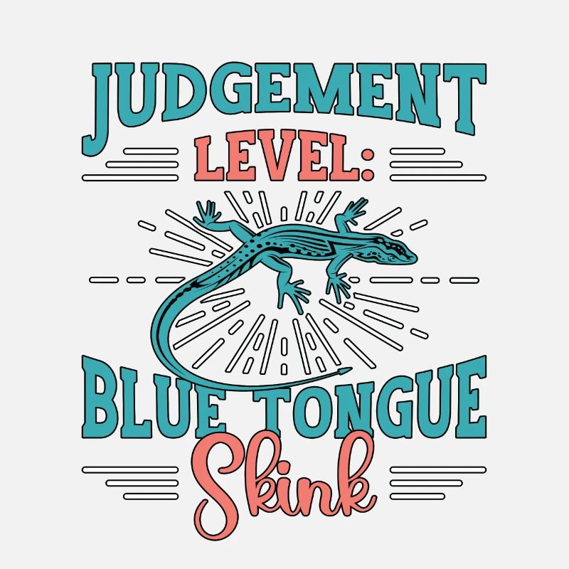 Skinks Judgment Level Blue Tongue Reptile Owner