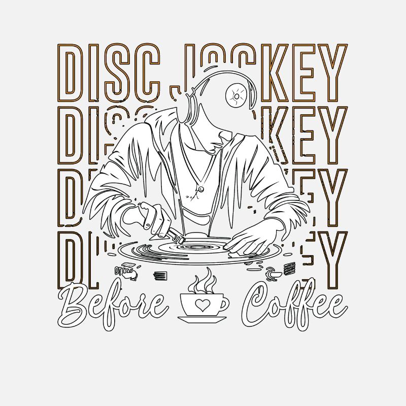 Disc Jockey Before Coffee Turntable Coffee Lover