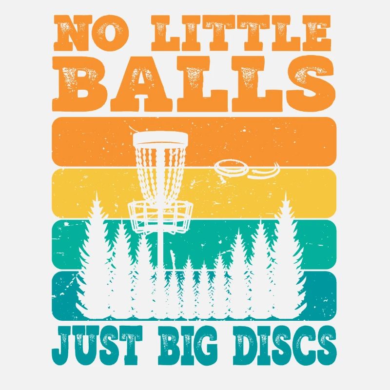No Little Balls Just Big Discs Fun Disc Golf
