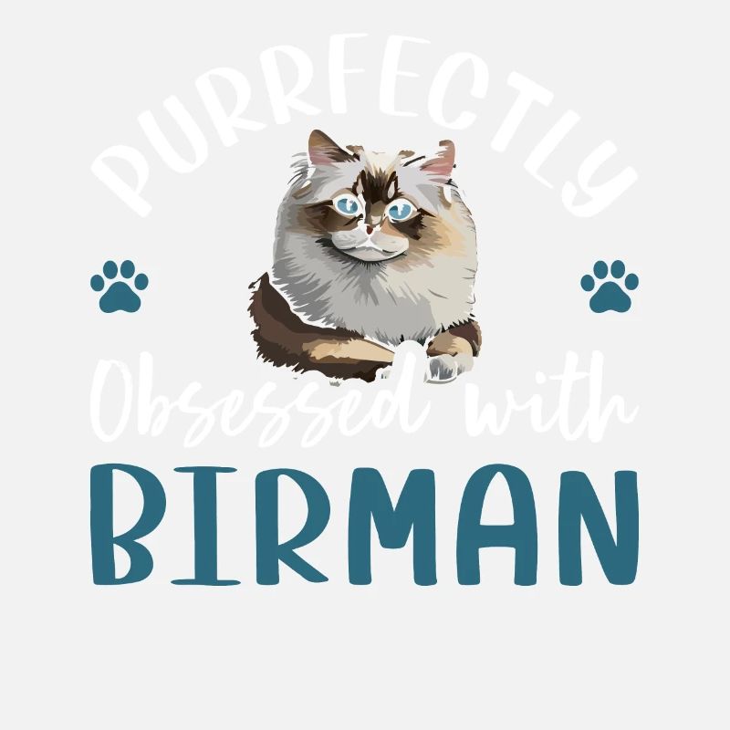 Obsédé par le Birman