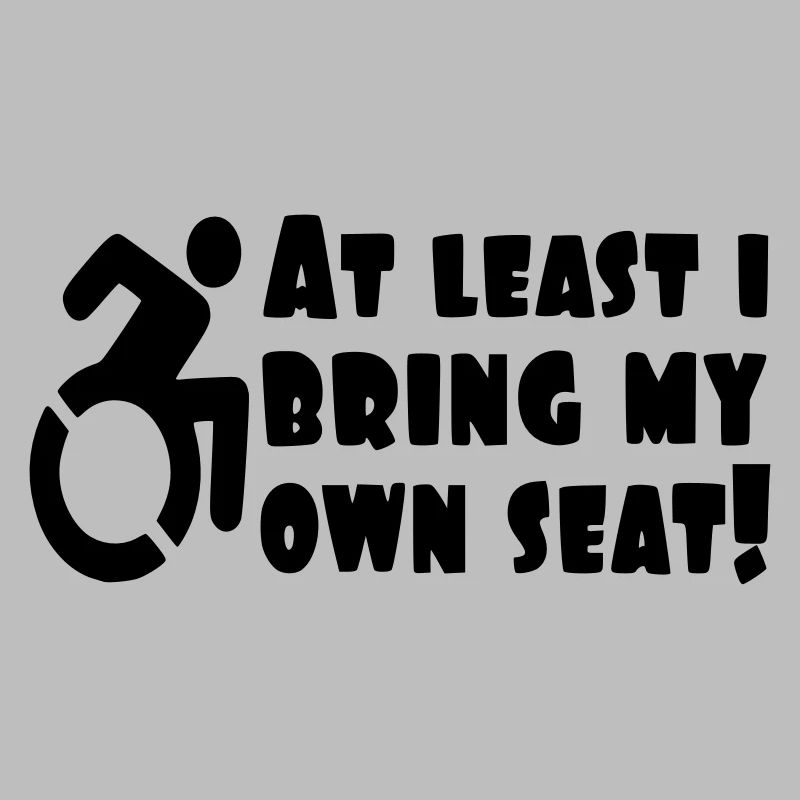 Au moins, j’apporte mon propre fauteuil roulant #
