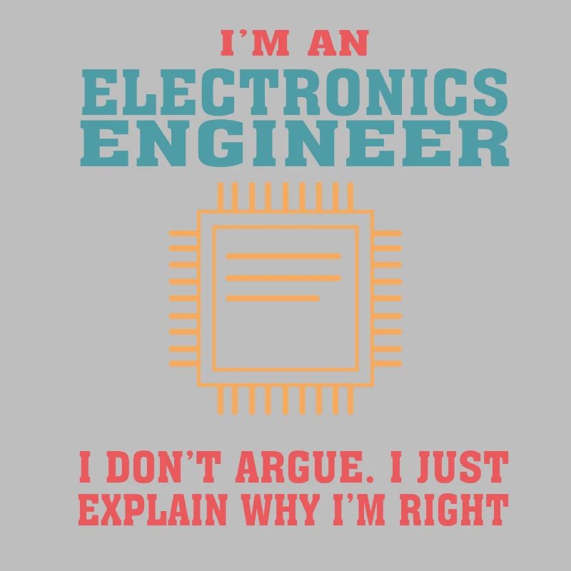 Funny Electronics Engineering Quote for Electronic