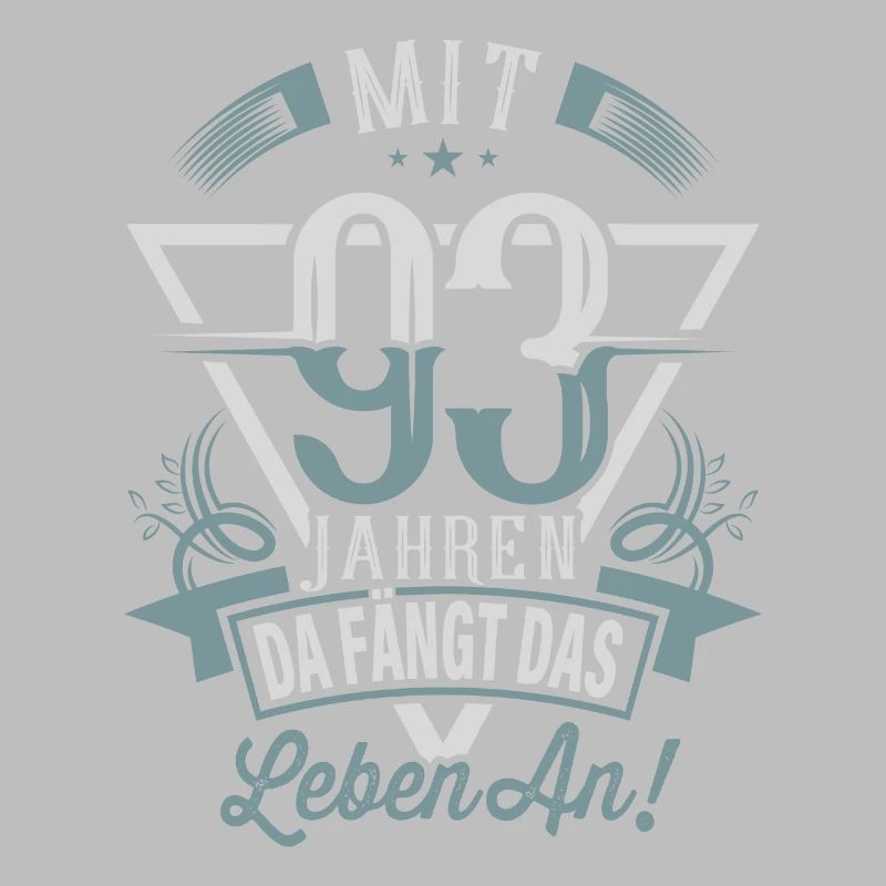 93. Geburtstag Da Fängt Das Leben An