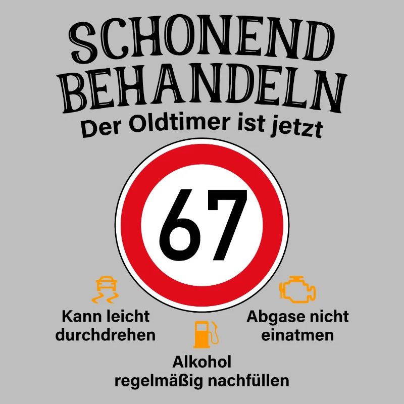 67. Geburtstag Schonend Behandeln Oldtimer Ist 67