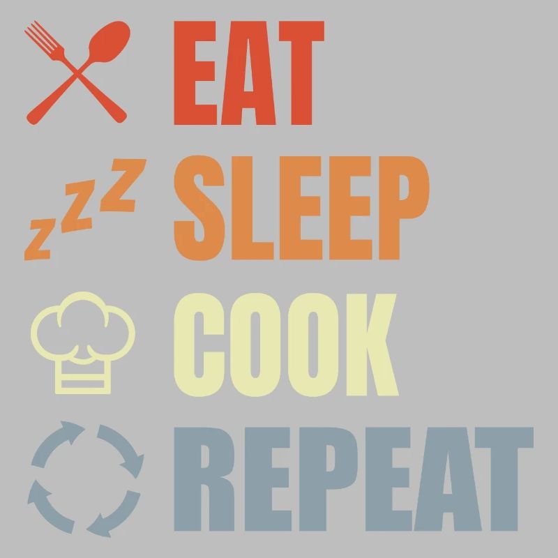 Eating, sleeping, cooking, repeating