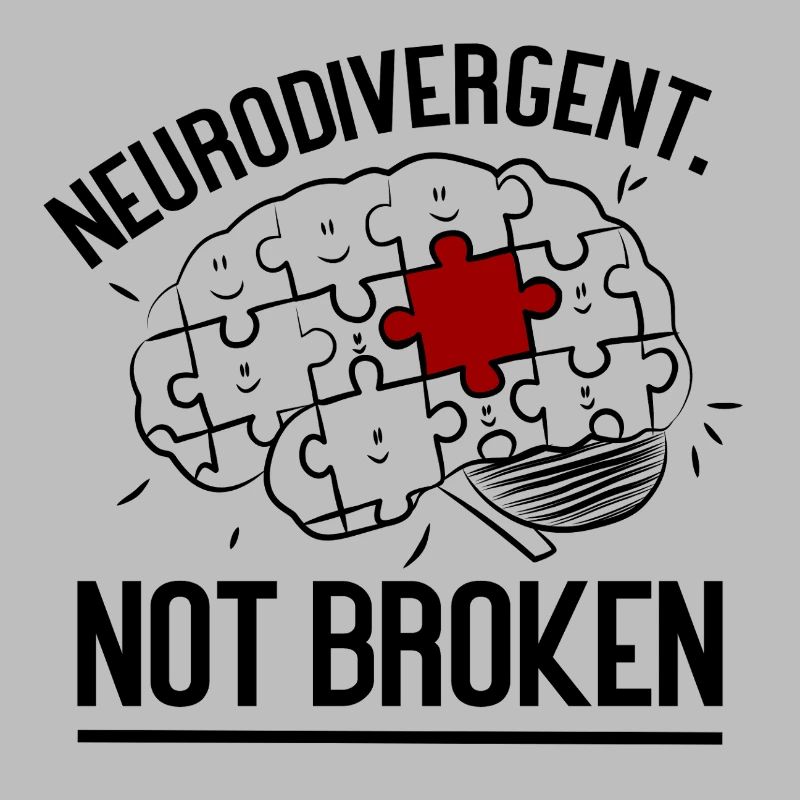 Neurodivergent Not Broken – Strong Mind Statement