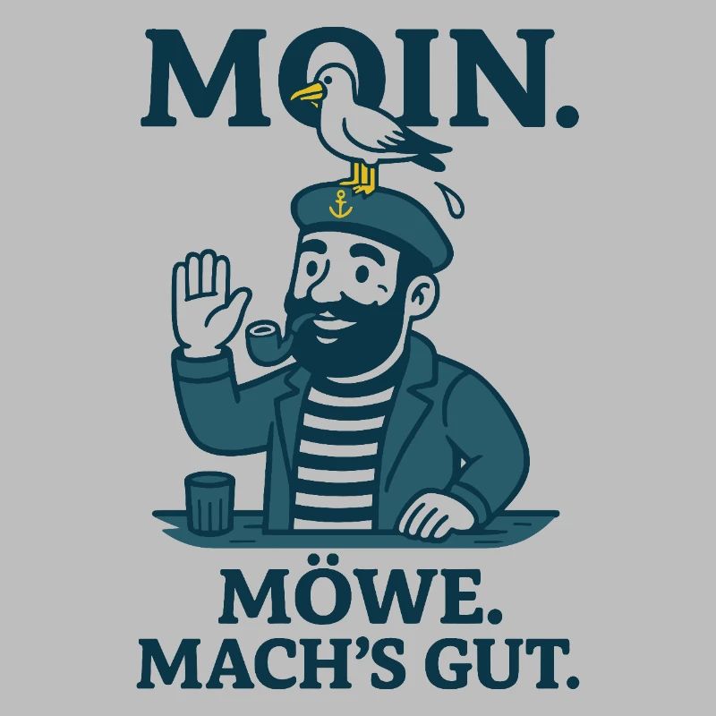 Moin Möwe mach's gut Nordsee Spruch