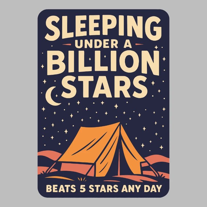 Sleeping Under A Billion Stars Funny