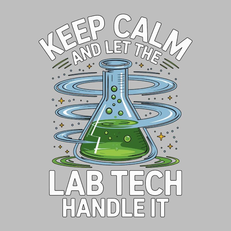 Lab Technician Keep Calm And Medical Technologist