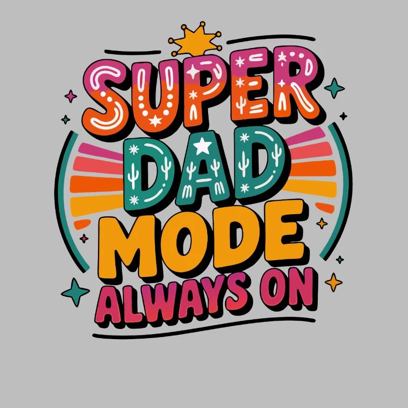 Mode Super Dad toujours activé