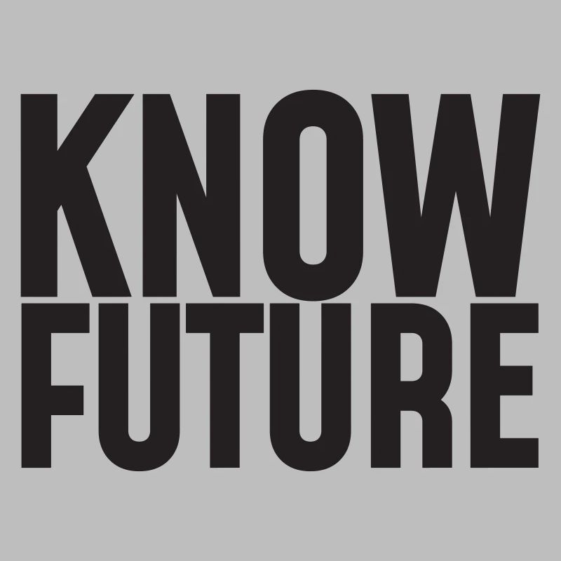 KNOW FUTURE