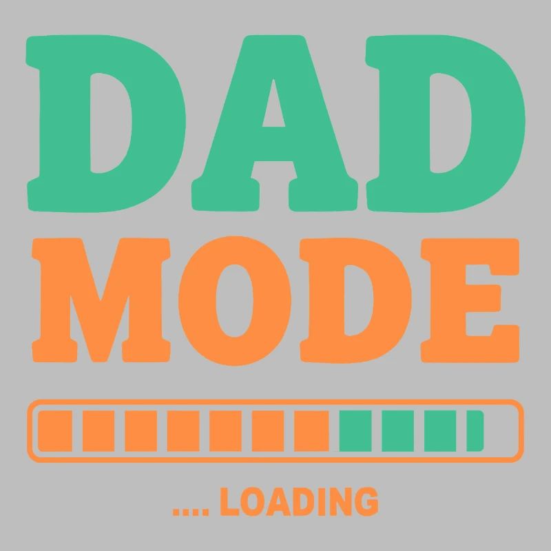Dad Mode Loading für stolze werdende Väter
