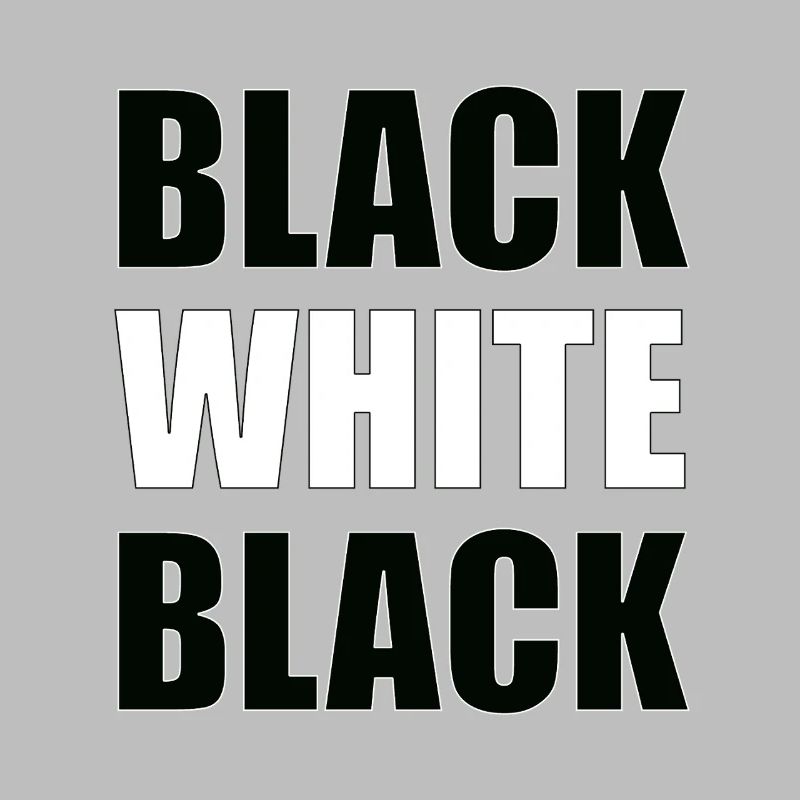 Le noir est blanc c’est noir – Typographie minimale