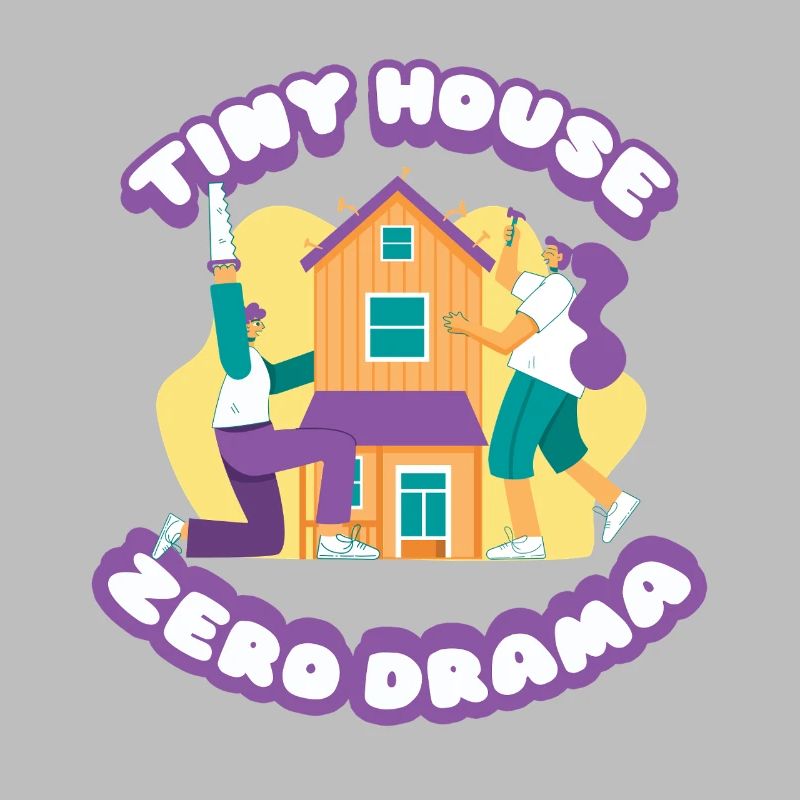 Tiny House Zero Drama
