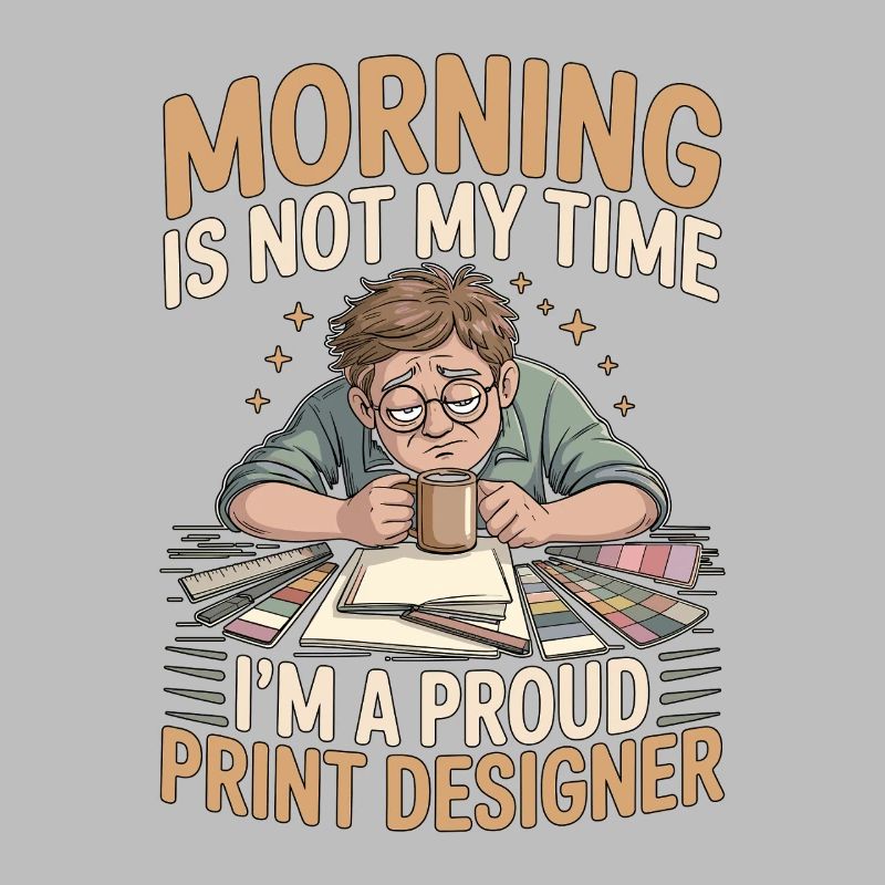 Print Designer Morning n’est pas mon temps Expert en impression
