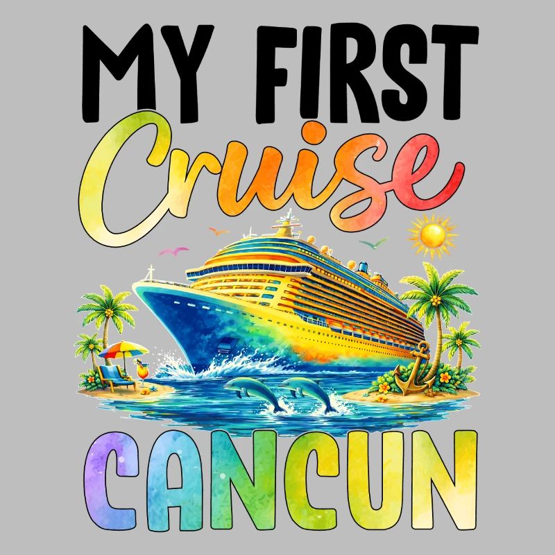 My First Cruise Cancun