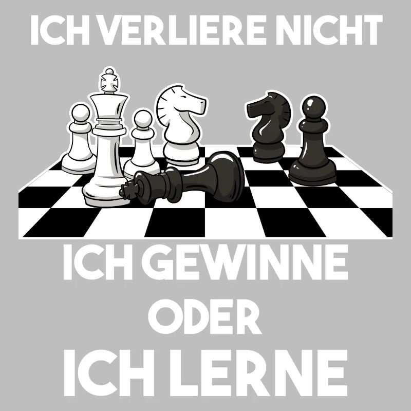 Ich Verliere Nicht Ich Gewinne Oder Lerne Schach