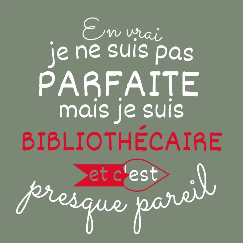 Pas parfaite mais Bibliothécaire