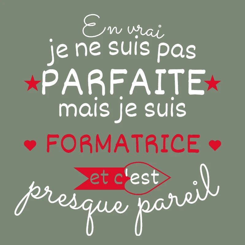 Pas parfaite mais Formatrice