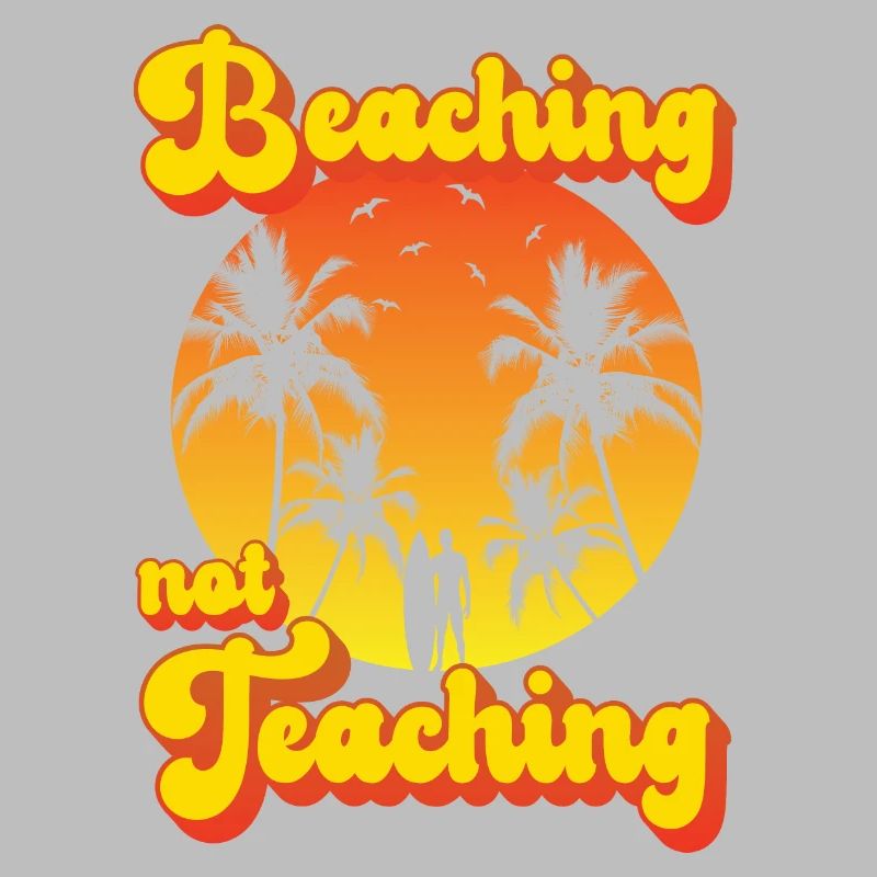 Beaching not Teaching