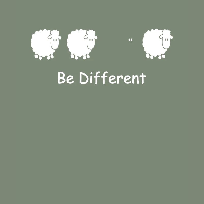 Be Different Black Sheep - Sarcasm Irony