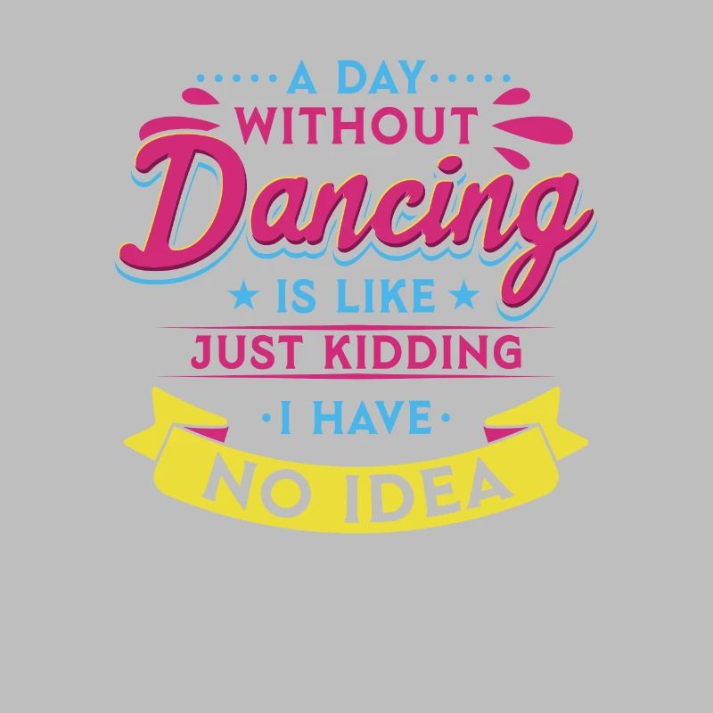 A Day Without Dance Is Like Dancing