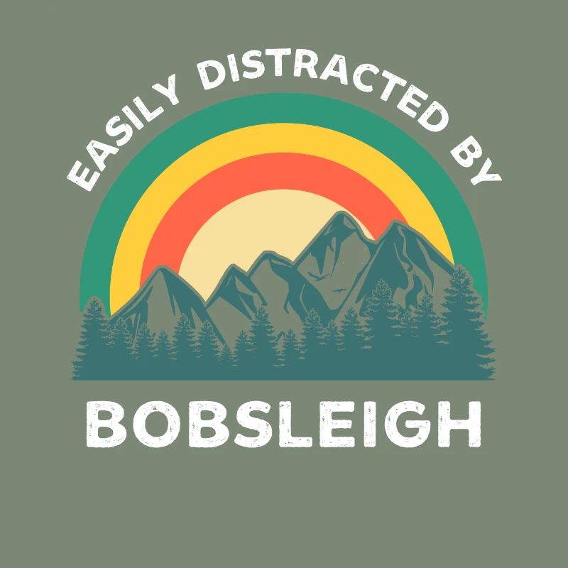 Easily distracted by Bobsleigh