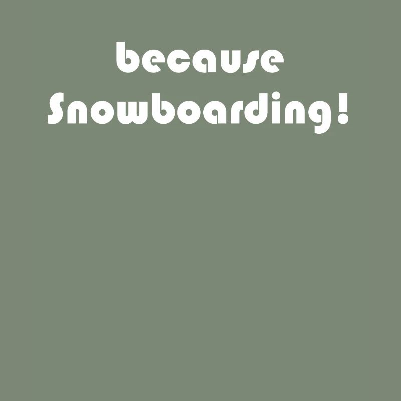Snowboard - parce que Snowboard