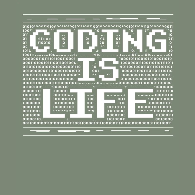Coding is Life Coder Code Programmer