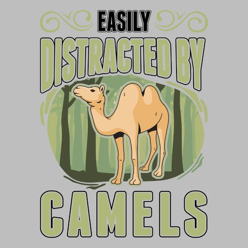 Easily distracted by Camels Großkamel Kamel