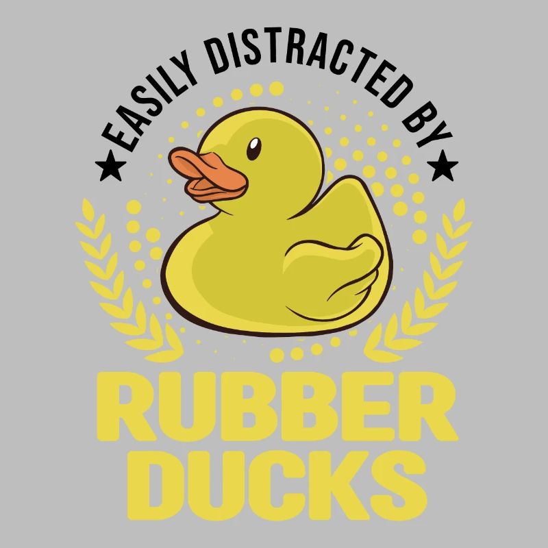 Easily distracted by Rubber Ducks Gummiente