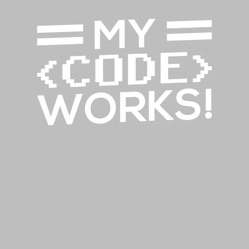 Mein Code Funktioniert Programmieren Coding Coder
