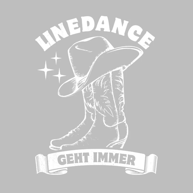 Linedance geht immer - Linedance Fan - Spruch