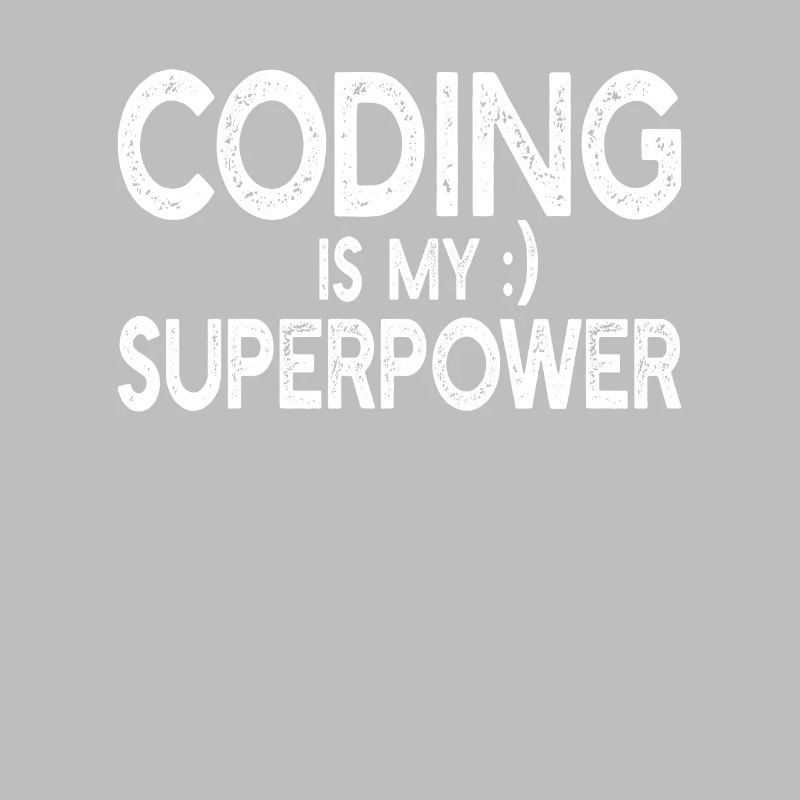 Le codage est mon superpouvoir - Programmeur informatique
