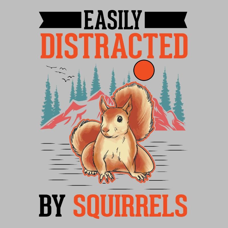 Easily distracted by Squirrels Eichhörnchen