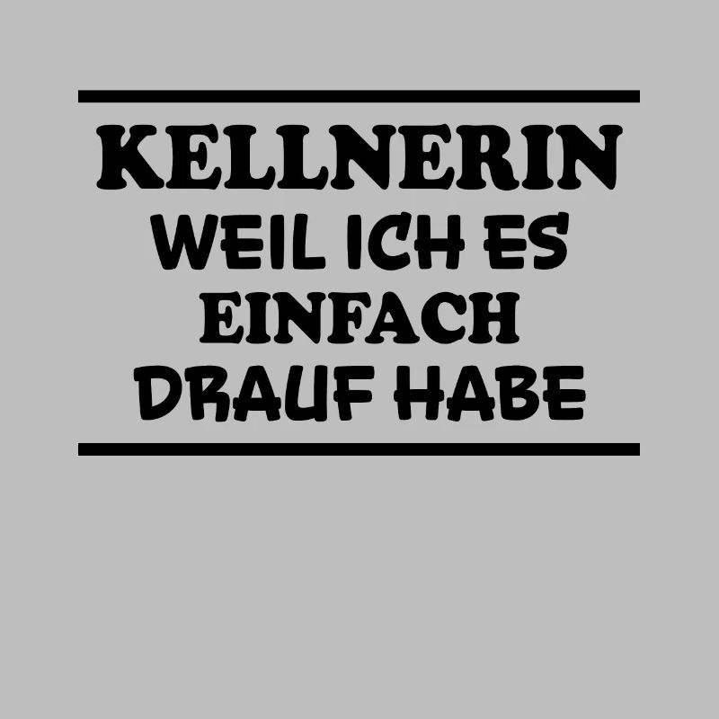 Kellnerin Spruch Kellner Beruf Kellnerin Geschenk