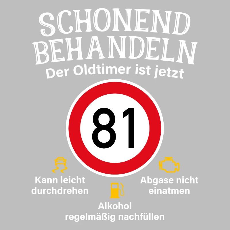 81. Geburtstag Schonend Behandeln Oldtimer Ist 81
