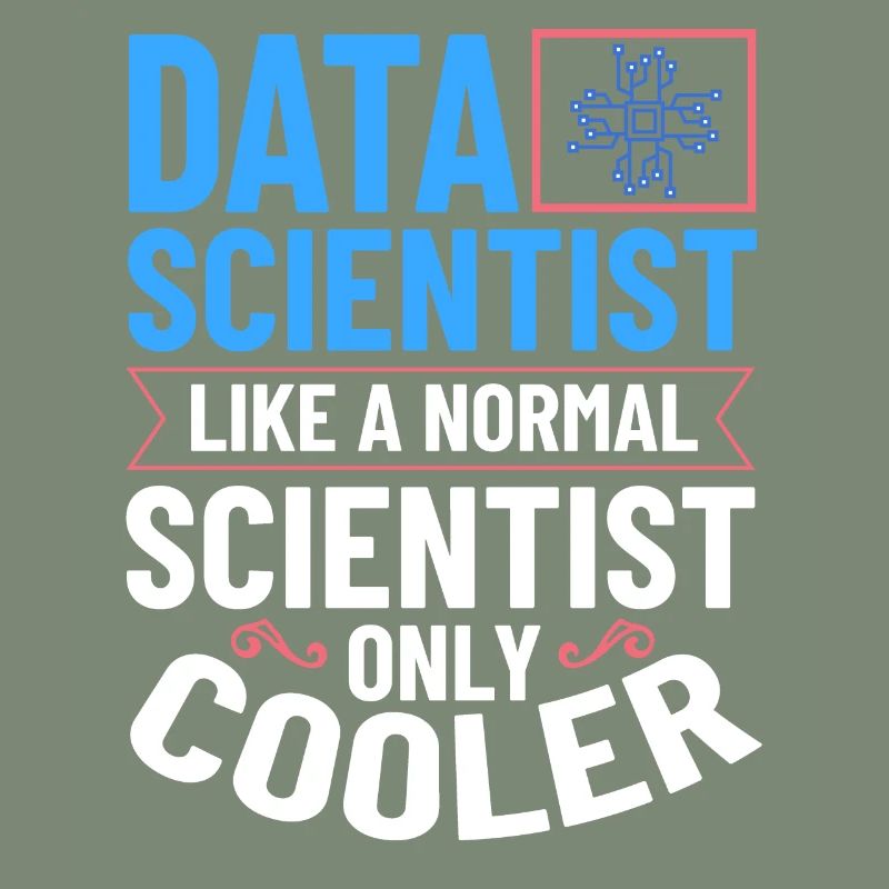 Data Scientist Data Science Science