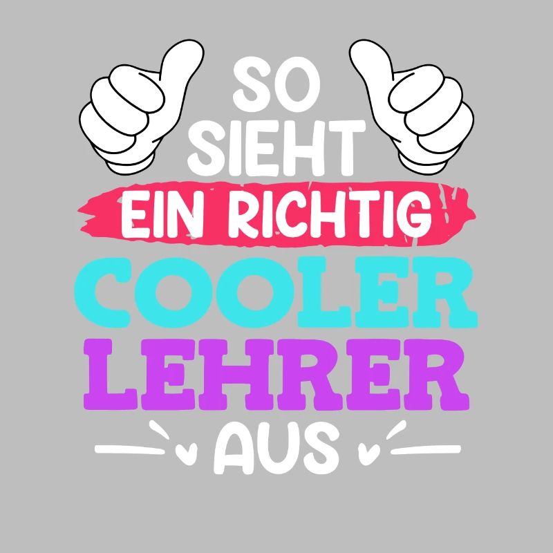 So sieht ein cooler Lehrer aus Lehrer