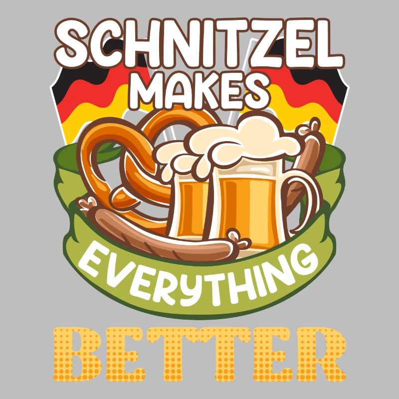 Schnitzel makes Everything Better Germany