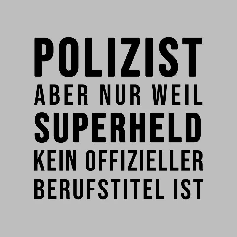 Polizist oder SUPERHELD