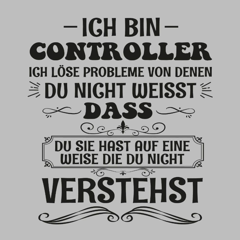 Funny Controller Saying Control Profession Gift