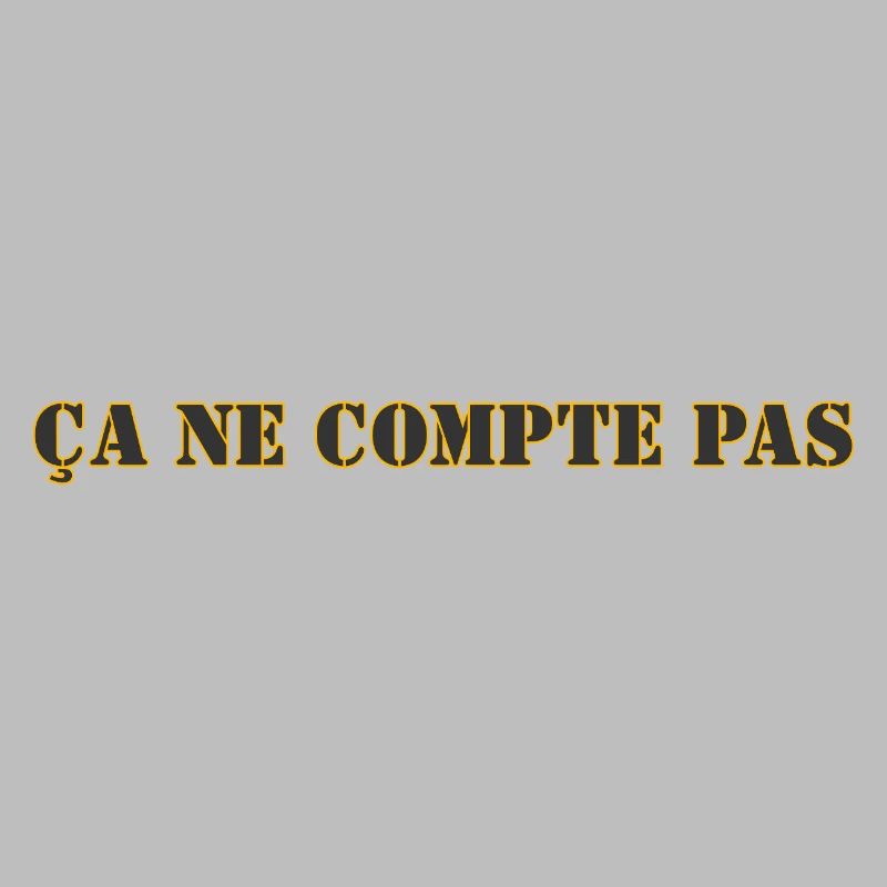 ÇA NE COMPTE PAS